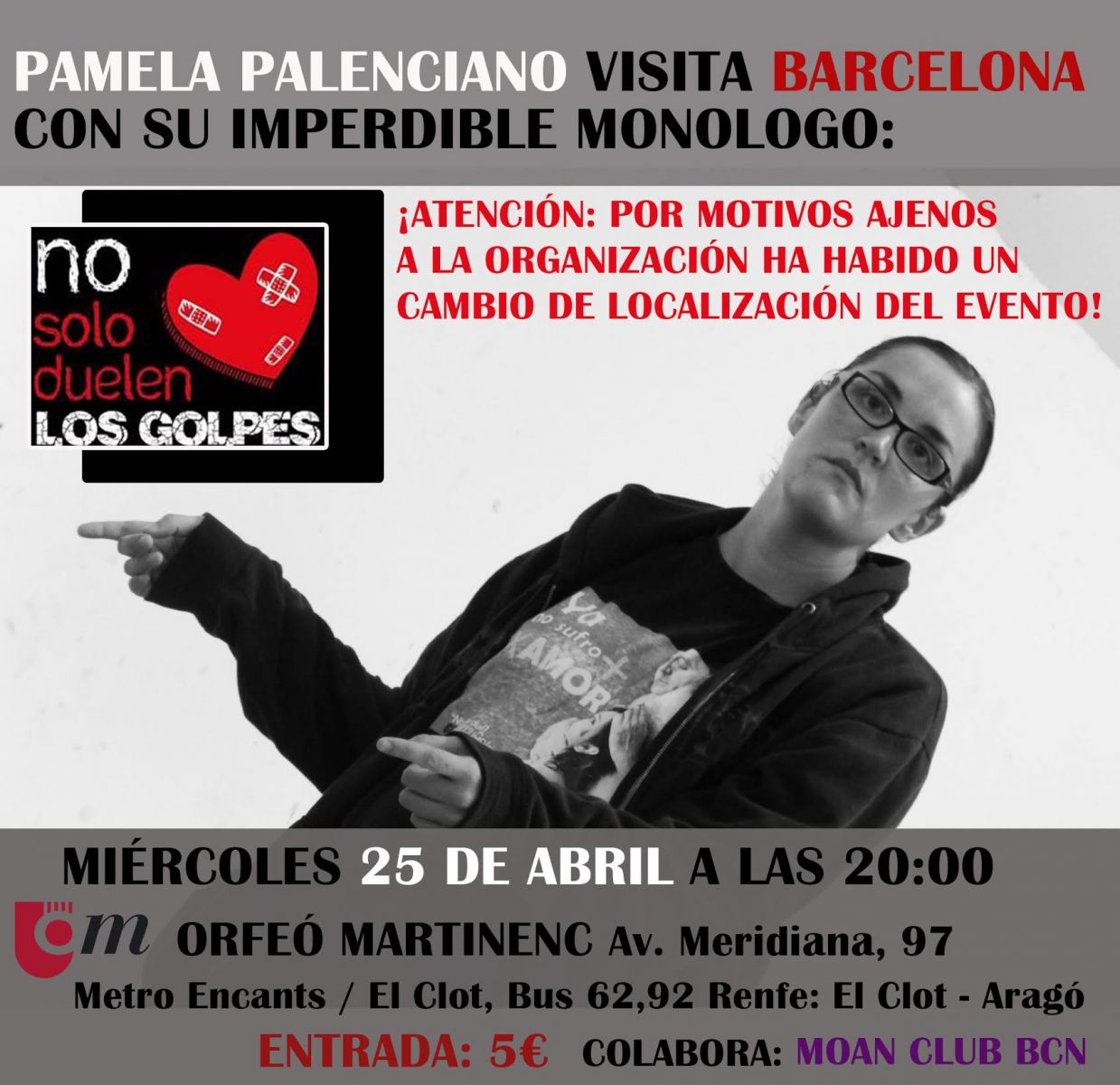 "No solo duelen los golpes", Monòleg a càrrec de la Pamela Palenciano