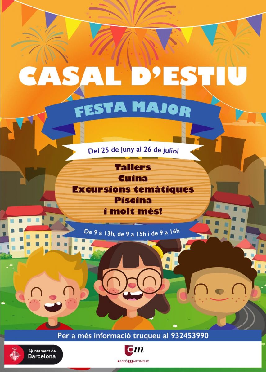 Casal d'estiu "La Festa Major" Orfeó Martinenc 2019